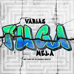 VARIAS FUGA NELA (Explicit)
