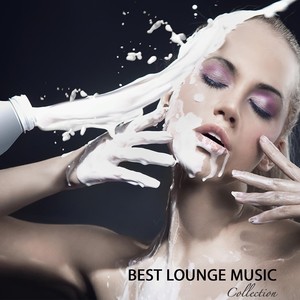 Best Lounge Music Collection: Lounge Chill Out, Sexy Voice, Downtempo Cafe