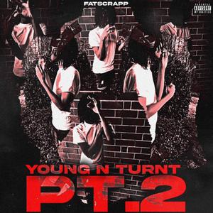 Young N Turnt Pt. 2 (Explicit)