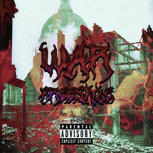 War Freestyle (Explicit)