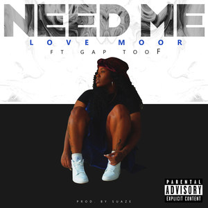 Need Me (Explicit)