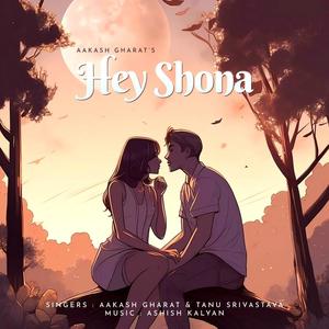 Hey Shona (feat. Ashish Kalyan)