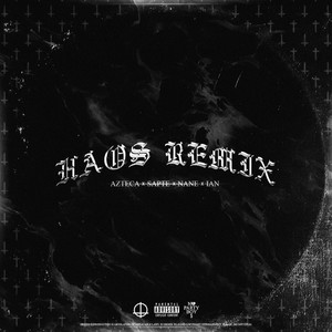 Haos REMIX (Explicit)