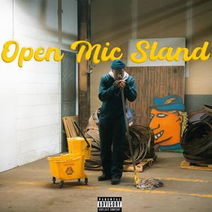 Open Mic Stand (feat. Yelu) [Explicit]