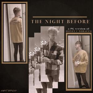 The Night Before (A PG Version of H&T)