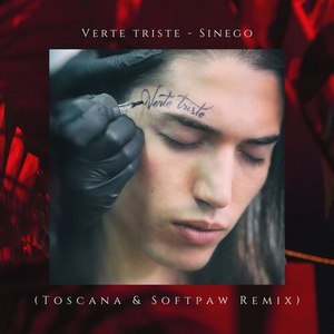 Verte Triste (Toscana & Softpaw Remix)