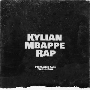 Kylian Mbappe Rap (Explicit)