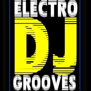 Electro DJ Grooves