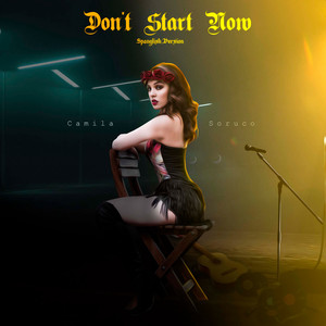 Don't Start Now (Spanglish Version)