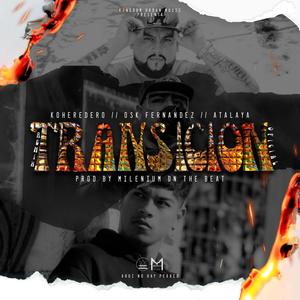 Transicion (feat. Osk Fernandez & Atalaya)