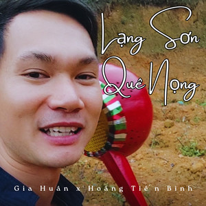 Lạng Sơn Quê Nọng