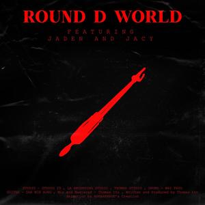 Round D World (feat. Jacy & Jaden K)