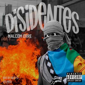 Disidentes (feat. Looyzy G & 505prod) [Explicit]