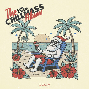 Chill Covers - Santa Tell Me