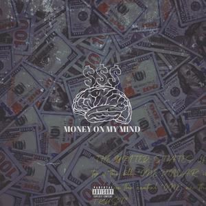 Money On My Mind (Explicit)