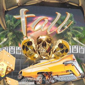 FALL (feat. Garcinsky & Jaime Vs Ubeese) (Explicit)