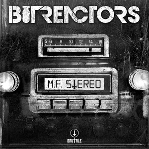 Bit Reactors - M.F. Stereo (Edit|Explicit)