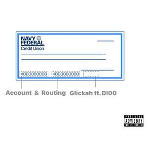 Account & Routing (feat. Dl00) [Explicit]