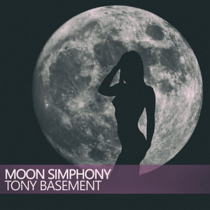 Moon Simphony (Tony's Basement)