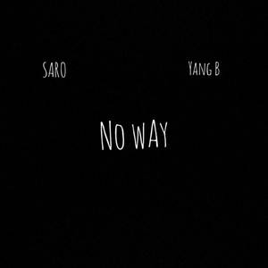 No Way (Explicit)