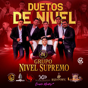 Duetos De Nivel - Grupo Nivel Supremo (Explicit)