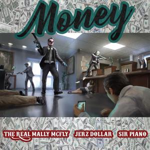 Money(feat. Jerz dollar & Sir piano) (Explicit)