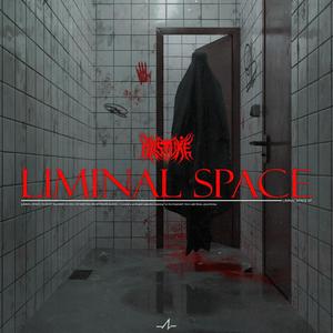 Liminal Space (Explicit)