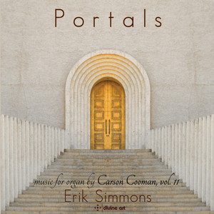 Portals: Music for Organ, Vol. 11