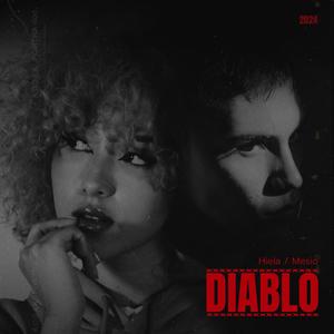 Diablo (feat. Mesio) [Explicit]