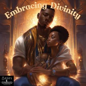 Embracing Divinity