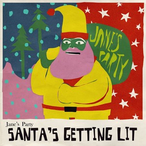 Santa's Getting Lit (Explicit)