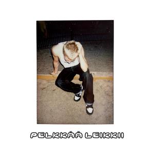 Pelkkää leikkii (Explicit)
