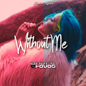Without Me (Explicit)