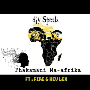 Phakamani Ma-Afrika (Explicit)