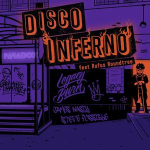 Disco Inferno (feat. Rufus Roundtree & Steve Possible)