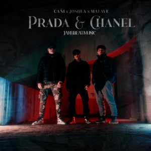 Prada y Chanel (Explicit)