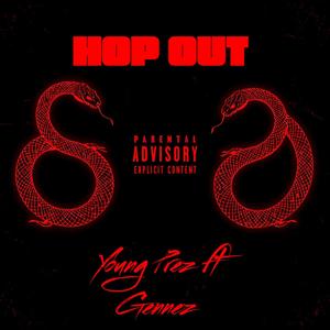 Hop Out (feat. Geenez) (Explicit)