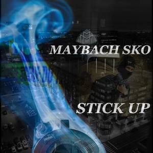 Stick Up (Explicit)
