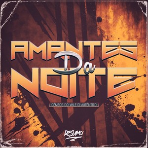AMANTE DA NOITE (Explicit)