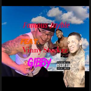 Gibby (feat. Vinny Stackzz)