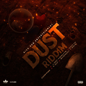 Dust Riddim (Explicit)