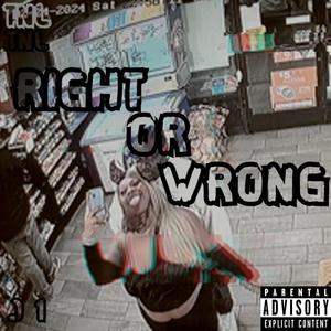 RIGHT OR WRONG (Explicit)