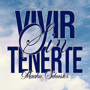 Vivir Sin Tenerte