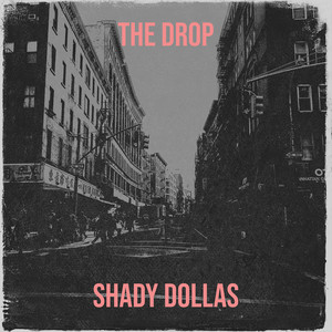 The Drop (Explicit)