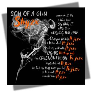 Son Of a Gun (Explicit)