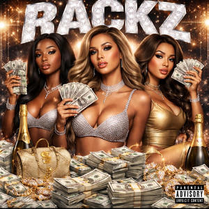 Rackz (feat. JAY CHAPO) (Explicit)