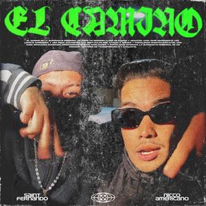 El camino (feat. Saint Frnando) [Explicit]