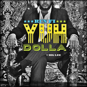 Run Fi Yuh Dolla (Explicit)