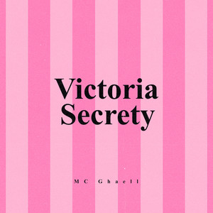 Victoria Secrety (Explicit)