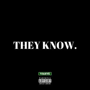 They Know (Explicit)